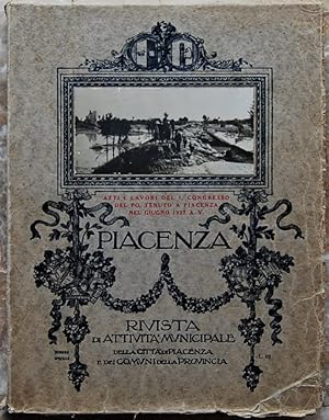 PRIMO CONGRESSO DEL PO. LAVORI ED ATTI DEL CONGRESSO. PIACENZA 10 / 18 GIUGNO 1927.