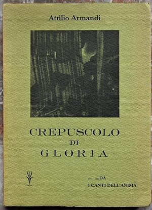 CREPUSCOLO DI GLORIA.