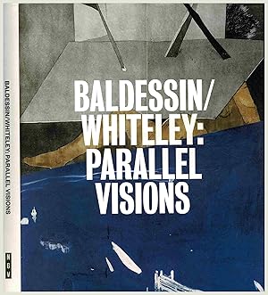 Imagen del vendedor de Baldessin / Whiteley: Parallel Visions a la venta por Muir Books -Robert Muir Old & Rare Books - ANZAAB/ILAB