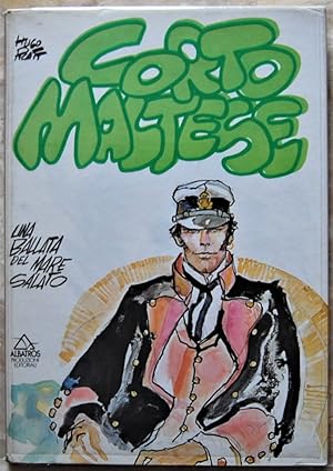 CORTO MALTESE. UNA BALLATA DEL MARE SALATO-