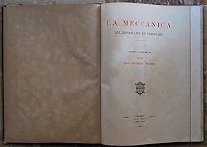 LA MECCANICA ALL'ESPOSIZIONE DI PARIGI 1878. RIVISTA ILLUSTRATA DIRETTA DAL PROF. GIUSEPPE COLOMBO