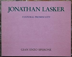 JONATHAN LASKER. CULTURAL PROMISCUITY.