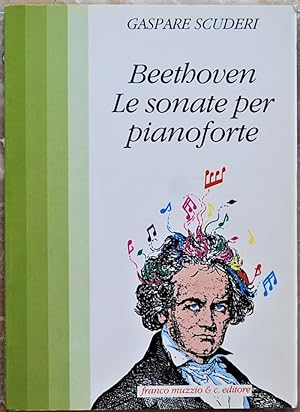 BEETHOVEN LE SONATE PER PIANOFORTE.