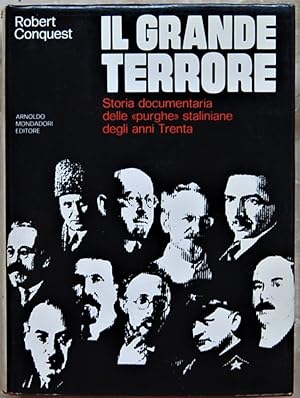 IL GRANDE TERRORE. LE PURGHE DI STALIN NEGLI ANNI TRENTA.