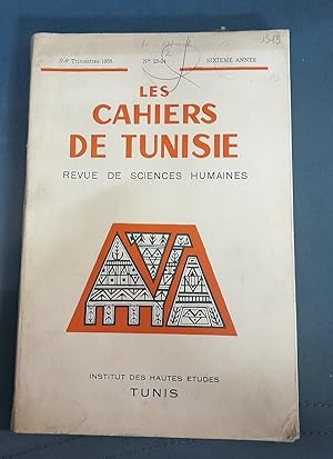 LES CAHIERS DE TUNISIE. Revue de Sciences Humaines. 3º - 4º trimestres 1958. nº 23-24