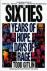 Seller image for The Sixties / Years of Hope Days of Rage for sale by Houtman Boeken