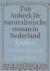 De Naturalistische roman in Nederland / Stromingen en aspecten