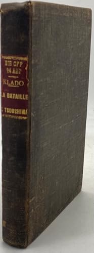 Imagen del vendedor de La Bataille de Tsouhima. Avec la rponse de l'auteur  la protestation du contre-amiral Enquist. Traduit avec l'autorisation de l'auteur par Ren Marchand a la venta por Librairie Historique F. Teissdre