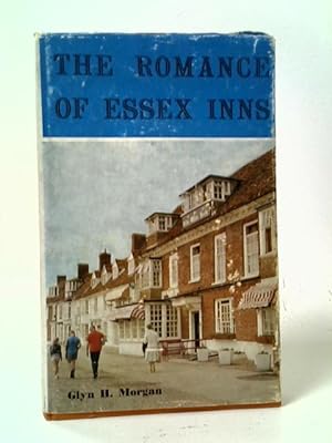 Seller image for The Romance of Essex Inns for sale by World of Rare Books