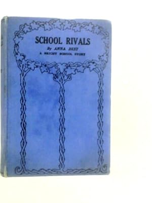 Seller image for School Rivals for sale by World of Rare Books