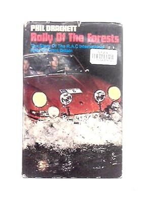 Bild des Verkufers fr Rally of the Forests: The Story of the R.A.C. International Rally of Great Britain zum Verkauf von World of Rare Books