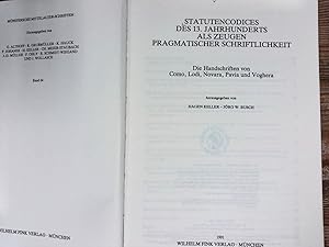 Immagine del venditore per Statutencodices des 13. Jahrhunderts als Zeugen pragmatischer Schriftlichkeit: Die Handschriften von Como, Lodi, Novara, Pavia und Voghera. (Mnstersche Mittelalter-Schriften) venduto da Antiquariat Bookfarm