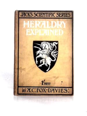 Bild des Verkufers fr Heraldry Explained zum Verkauf von World of Rare Books