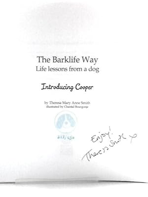 Seller image for The Barklife Way: Life Lessons From a Dog - Introducing Cooper for sale by World of Rare Books