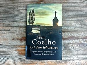 Bild des Verkufers fr Auf dem Jakobsweg : Tagesbuch einer Pilgerreise nach Santiago de Compostela zum Verkauf von Antiquariat Bookfarm