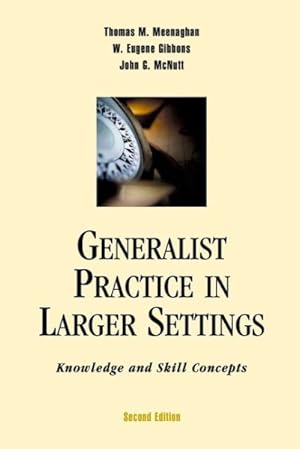 Seller image for Generalist Practice in Larger Settings : Knowledge and Skill Concepts for sale by GreatBookPrices