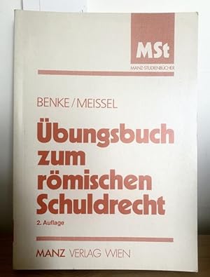 Seller image for bungsbuch zum rmischen Schuldrecht. Widmungsexemplar. for sale by Treptower Buecherkabinett Inh. Schultz Volha