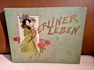 Berliner Leben - Zeitschrift für Schönheit und Kunst.