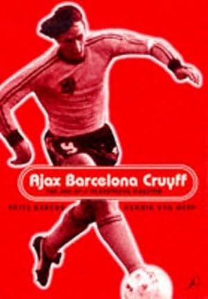Immagine del venditore per Ajax, Barcelona, Cruyff (Paperback) venduto da CitiRetail