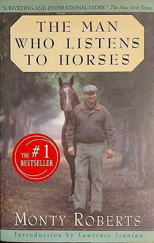 Seller image for Man Who Listens To Horses, The: The Story Of A Real-Life Horse Whisperer for sale by Mister-Seekers Bookstore