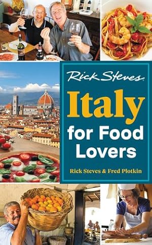 Bild des Verkufers fr Rick Steves Italy for Food Lovers by Steves, Rick, Plotkin, Fred [Paperback ] zum Verkauf von booksXpress