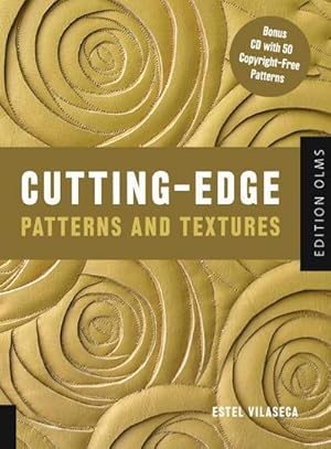 Imagen del vendedor de Cutting Edge Patterns and Textures : Including a Bonus CD with 50 copyright-free patterns. Autorisierte amerikanische Originalausgabe a la venta por AHA-BUCH GmbH