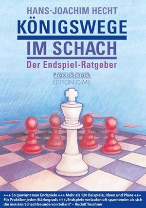 Bild des Verkufers fr Knigswege im Schach : Der Endspiel-Ratgeber zum Verkauf von AHA-BUCH GmbH