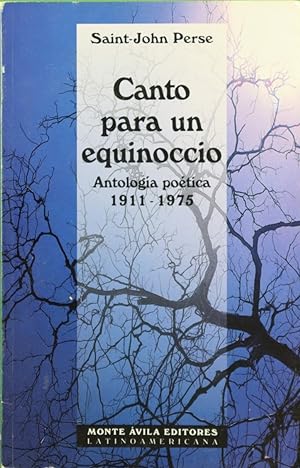 Imagen del vendedor de Canto para un Equinocio. Antologia Poetica 1911-1975. a la venta por Librera Pramo