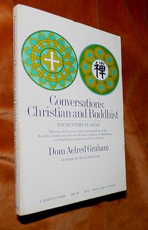 CONVERSATIONS: CHRISTIAN AND BUDDHIST: Encounters in Japan