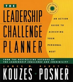 Seller image for The Leadership Challenge Planner: An Action Guide to Achieving Your Personal Best for sale by Redux Books