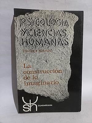 Immagine del venditore per La Construccin de lo Imaginario venduto da Libros de Ultramar Alicante