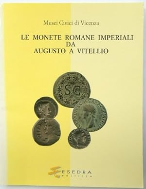 Bild des Verkufers fr Le Monete Romane Imperiali Da Augusto A Vitellio zum Verkauf von PsychoBabel & Skoob Books