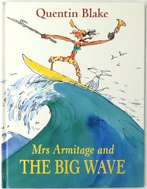Seller image for Mrs Armitage and the Big Wave for sale by PsychoBabel & Skoob Books