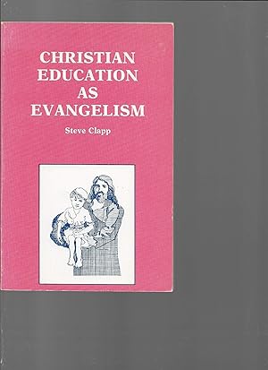 Bild des Verkufers fr Christian Education as Evangelism zum Verkauf von Redux Books