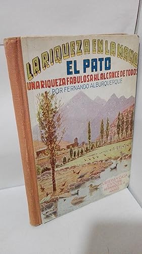 Imagen del vendedor de EL PATO: UNA RIQUEZA FABULOSA AL ALCANCE DE TODOS a la venta por LIBRERIA  SANZ