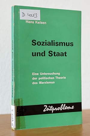 Sozialismus und Staat. Eine Untersuchung der politischen Theorie des Marxismus
