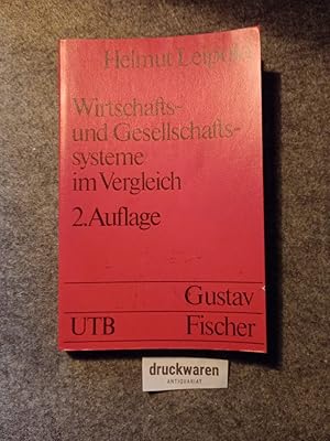 Wirtschafts- und Gesellschaftssysteme im Vergleich : Grundzüge einer Theorie der Wirtschaftssyste...