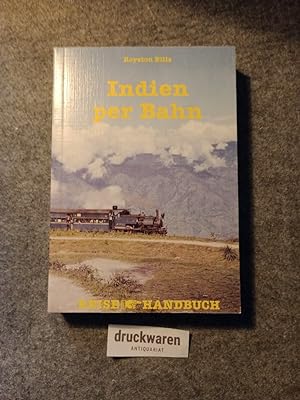 Imagen del vendedor de Indien per Bahn. Reise-Handbuch. a la venta por Druckwaren Antiquariat