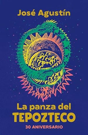 Seller image for La panza del Tepozteco (Edici ³n 30 Aniversario) / The Belly of Tepozteco (Spanish Edition) by Ram ­rez, Jos © Agust ­n [Paperback ] for sale by booksXpress