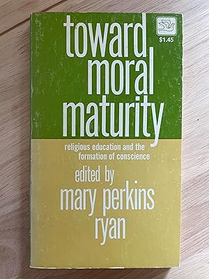 Seller image for Toward Moral Maturity for sale by Friends Of Bridgeport Public Library