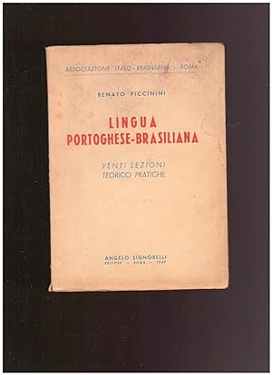 LINGUA PORTOGHESE-BRASILIANA Venti lezioni teorico pratiche