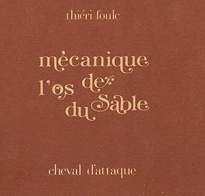 MÉCANIQUE DE L'OS DU SABLE