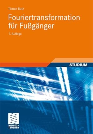 Bild des Verkufers fr Fouriertransformation fr Fugnger zum Verkauf von BuchWeltWeit Ludwig Meier e.K.
