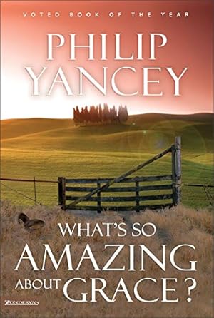 Immagine del venditore per What's So Amazing About Grace? venduto da Redux Books