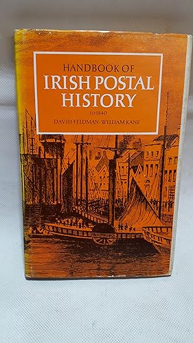 Bild des Verkufers fr Handbook of Irish Postal History to 1840 zum Verkauf von Cambridge Rare Books