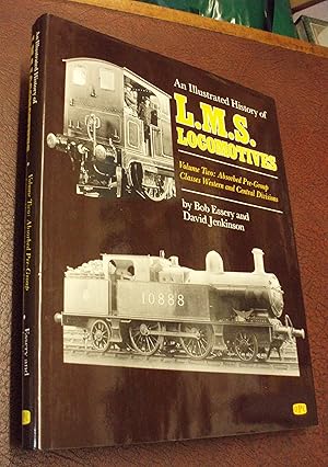 Bild des Verkufers fr An Illustrated History of L.M.S.Locomotives, Volume Two:Absorbed Pre-Group Classes, Western and Central Divisions zum Verkauf von Chapter House Books (Member of the PBFA)