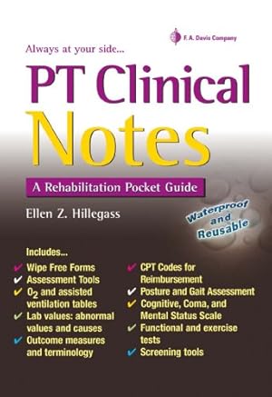 Seller image for PT Clinical Notes: A Rehabilitation Pocket Guide by Hillegass PT PhD, Ellen Z. [Spiral-bound ] for sale by booksXpress