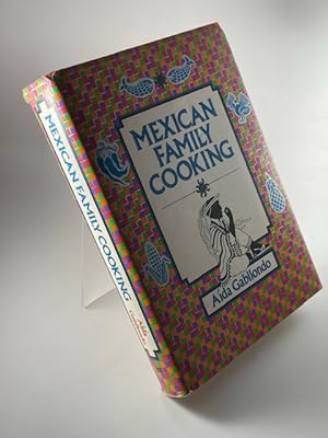 Image du vendeur pour Mexican Family Cooking mis en vente par BookEnds Bookstore & Curiosities