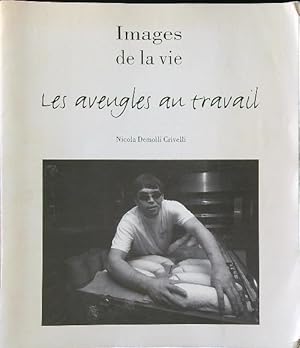 Seller image for Les aveugles au travail for sale by Librodifaccia