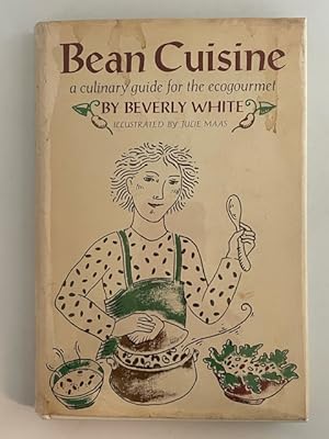 Immagine del venditore per Bean Cuisine: A culinary guide for the ecogourmet venduto da BookEnds Bookstore & Curiosities
